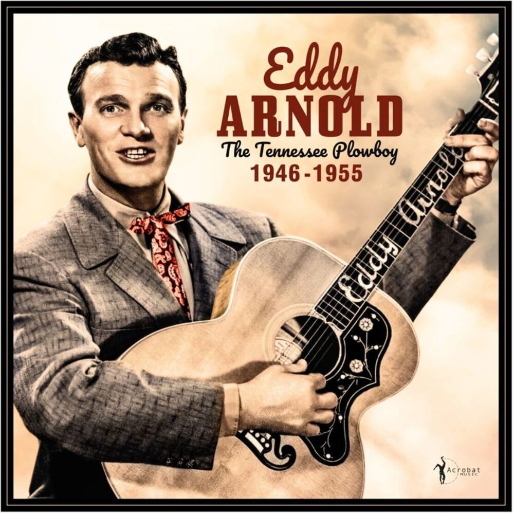 Eddy Arnold - The Tennessee Plowboy: 1946-55  LP LP